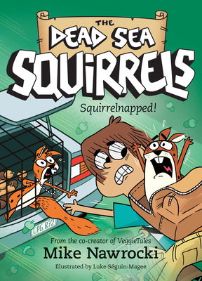 Squirrelnapped! - Nawrocki, Mike