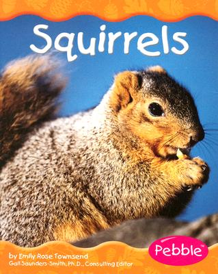 Squirrels - Townsend, Emily Rose