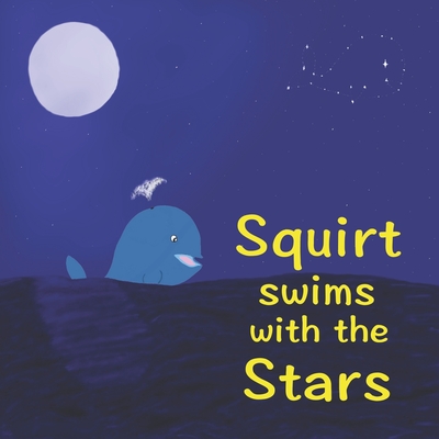 Squirt Swims with the Stars - Stephens, Michael