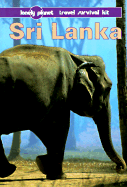 Sri Lanka : a travel survival kit