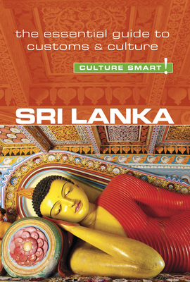 Sri Lanka - Culture Smart!: The Essential Guide to Customs & Culture - Boyle, Emma