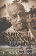 Srila Prabhupada Lilamrita: v. 1: A Biography of Srila Bhaktivedanta Swami Prabhupada