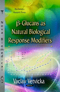 SS-Glucans as Natural Biological Response Modifiers