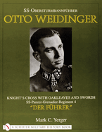 SS-Obersturmbannfuhrer Otto Weidinger: Knight's Cross with Oakleaves and Swords SS-Panzer-Grenadier-Regiment 4 "Der Fuhrer"