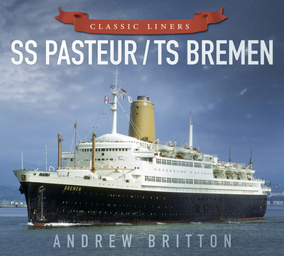 SS Pasteur/Ts Bremen - Britton, Andrew, Professor