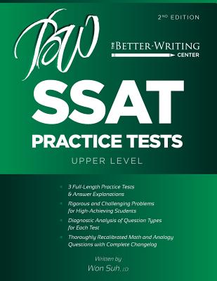 SSAT Practice Tests: Upper Level (2nd Edition) - Suh, Won