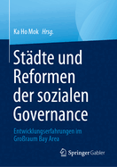 Stdte und Reformen der sozialen Governance: Entwicklungserfahrungen im Groraum Bay Area