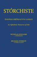 Strchiste - Teasras Aibtreach na Gaeilge: An Alphabetic Thesaurus of Irish