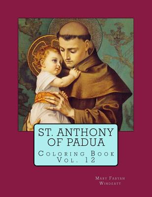 St. Anthony of Padua Coloring Book - Windeatt, Mary Fabyan