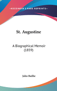 St. Augustine: A Biographical Memoir (1859)