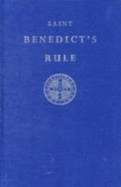 St. Benedict's Rule: A New Translation for Today