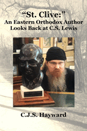 "St. Clive": An Eastern Orthodox Author Looks Back at C.S. Lewis