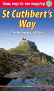 St Cuthbert's Way (2 ed): From Melrose to Lindisfarne