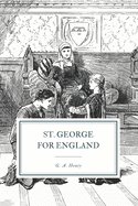 St. George for England: A Tale of Cressy and Poitiers