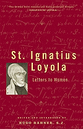 St. Ignatius Loyola Letters to Women