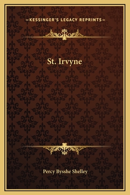 St. Irvyne - Shelley, Percy Bysshe, Professor