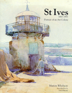 St. Ives 1883-1999 Portrait of Art Colony - Whybrow, Marion