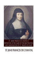 St. Jane Frances de Chantal's Depositions in the Cause of the Beatification and Canonisation of St. Francis de Sales