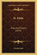 St. Kilda: Past and Present (1878)