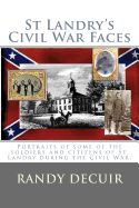 St Landry's Civil War Faces