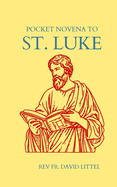 St Luke: Pocket Novena