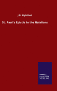 St. Pauls Epistle to the Galatians