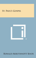 St. Paul's gospel.
