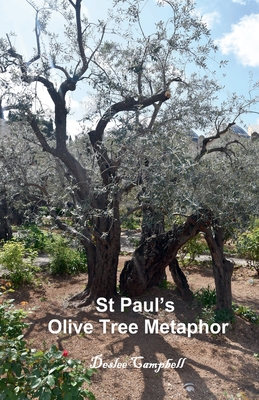 St Paul's Olive Tree Metaphor - Campbell, Deslee