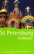 St. Petersburg: The Rough Guide, Second Edition - Humphreys, Rob, and Richardson, Dan