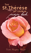 St. Therese of Lisieux Prayer Book
