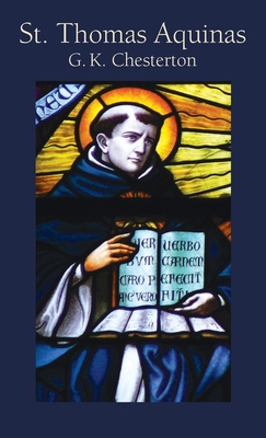 St. Thomas Aquinas - Chesterton, G K