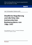 Staatliche Regulierung Und Die Krise Des Kamerunischen Bankensystems Von 1986-1997