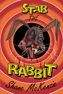 Stab the Rabbit