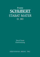 Stabat Mater, D.383: Vocal score