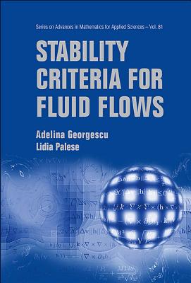 Stability Criteria for Fluid Flows - Palese, Lidia, and Georgescu, Adelina