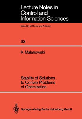 Stability of Solutions to Convex Problems of Optimization - Malanowski, K