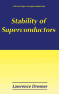 Stability of Superconductors