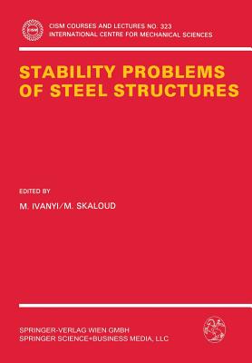 Stability Problems of Steel Structures - Ivanyi, M (Editor), and Skaloud, M (Editor)