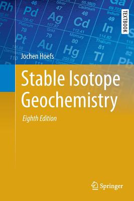 Stable Isotope Geochemistry - Hoefs, Jochen