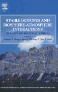 Stable Isotopes and Biosphere-Atmosphere Interactions: Processes and Biological Controls