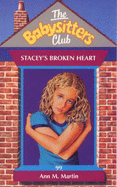 Stacey's Broken Heart - Martin, Ann M.