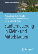 Stadterneuerung in Klein- Und Mittelst?dten