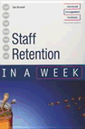 Staff Retention in a Week