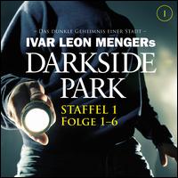 Staffel 1: Folge 01 - 06 - Darkside Park