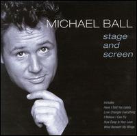 Stage and Screen - Michael Ball