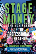 Stage Money: The Business of the Professional Theater