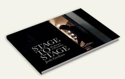 STAGE to STAGE: My Journey to Broadway - Groban, Josh