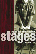 Stages: Creative Ideas for Teaching Drama