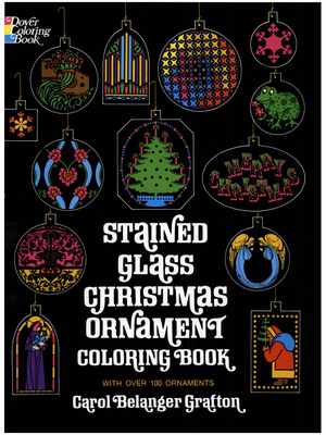 Stained Glass Christmas Ornament Coloring Book - Grafton, Carol Belanger