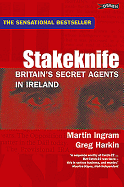 Stakeknife: Britain's Secret Agents in Ireland